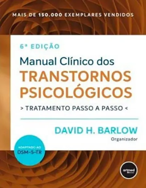 Imagem de Manual Clínico dos Transtornos Psicológicos: Tratamento Passo a Passo