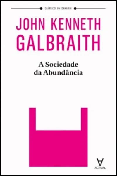 Imagem de A Sociedade da Abundância