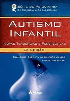 Picture of Book Autismo Infantil - Novas Tendências e Perspectivas