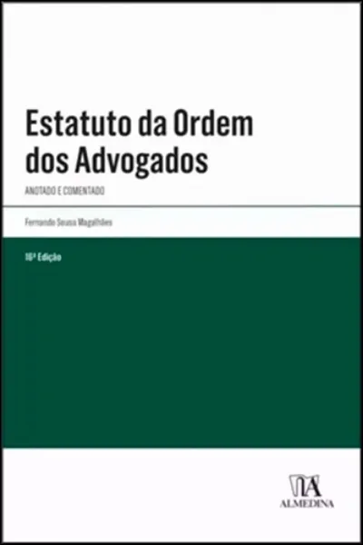 Imagem de Estatuto da Ordem dos Advogados Anotado e Comentado