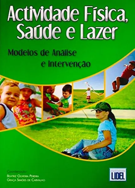 Imagem de Actividade Física, Saúde e Lazer: Modelos de Análise e Intervenção