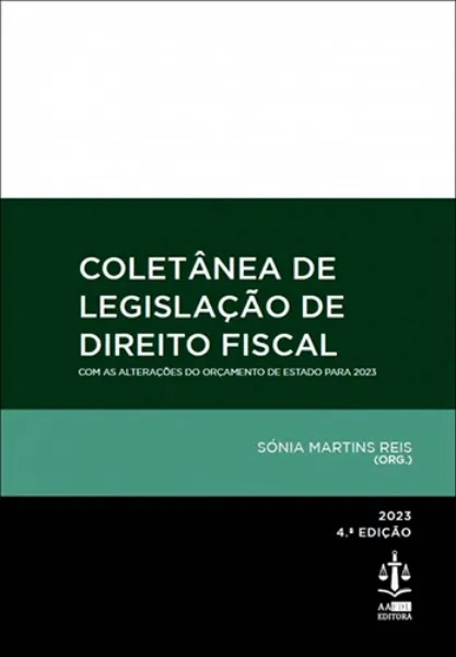 Imagem de Coletânea de Legislação de Direito Fiscal: Com as Alterações do Orçamento de Estado para 2023