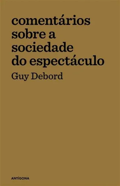 Imagem de Comentários Sobre a Sociedade do Espectáculo