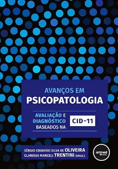 Picture of Book Avanços em Psicopatologia: Avaliação e Diagnóstico Baseados na CID 11