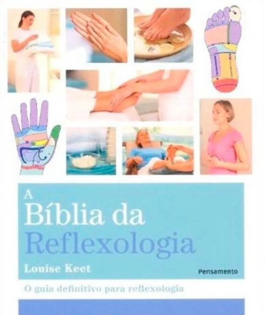 Imagem de A Bíblia da Reflexologia: Guia Definitivo para Reflexologia