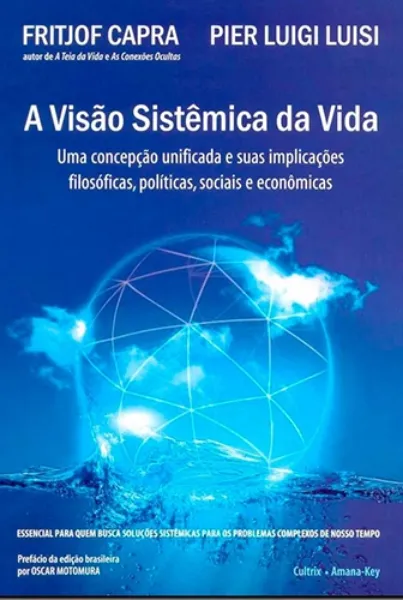 Imagem de A Visão Sistêmica da Vida: Concepção Unificada e suas Implicações