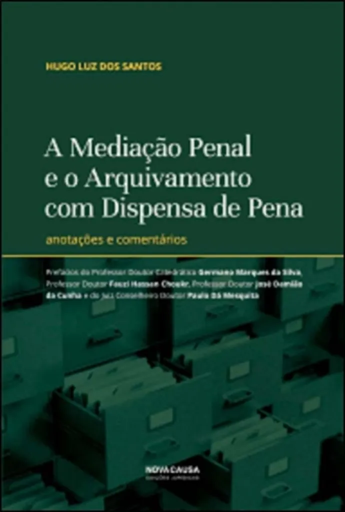 Imagem de A Mediação Penal e o Arquivamento com Dispensa de Pena