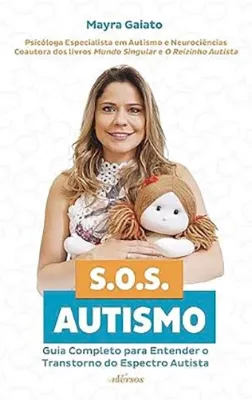Imagem de SOS Autismo - Guia Completo para Entender o Transtorno do Espectro Autista