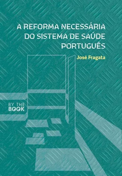 Imagem de A Reforma Necessária do Sistema de Saúde Português