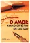 Picture of Book O Amor como Critério de Gestão