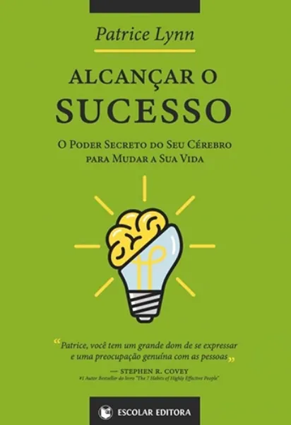 Imagem de Alcançar o Sucesso: O Poder Secreto do Seu Cérebro Para Mudar a Sua Vida