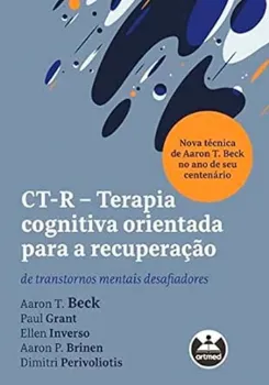 Picture of Book CT-R - Terapia Cognitiva Orientada para a recuperação de transtornos Mentais Desafiadores