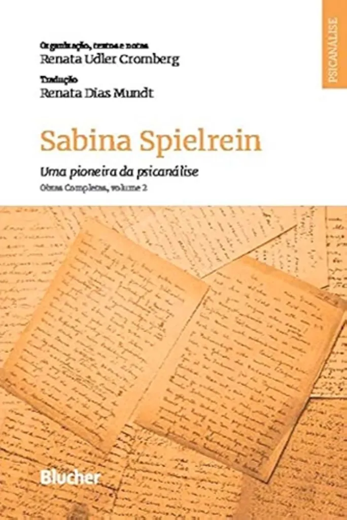 Imagem de Sabina Spielrein: Uma Pioneira da Psicanálise - Obras Completas Vol. 2