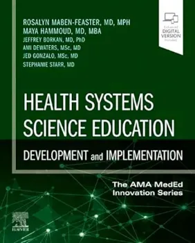 Picture of Book Health Systems Science Education: Development and Implementation