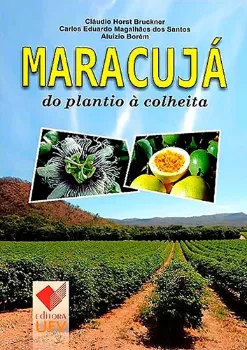 Imagem de Maracujá - Do Plantio à Colheita