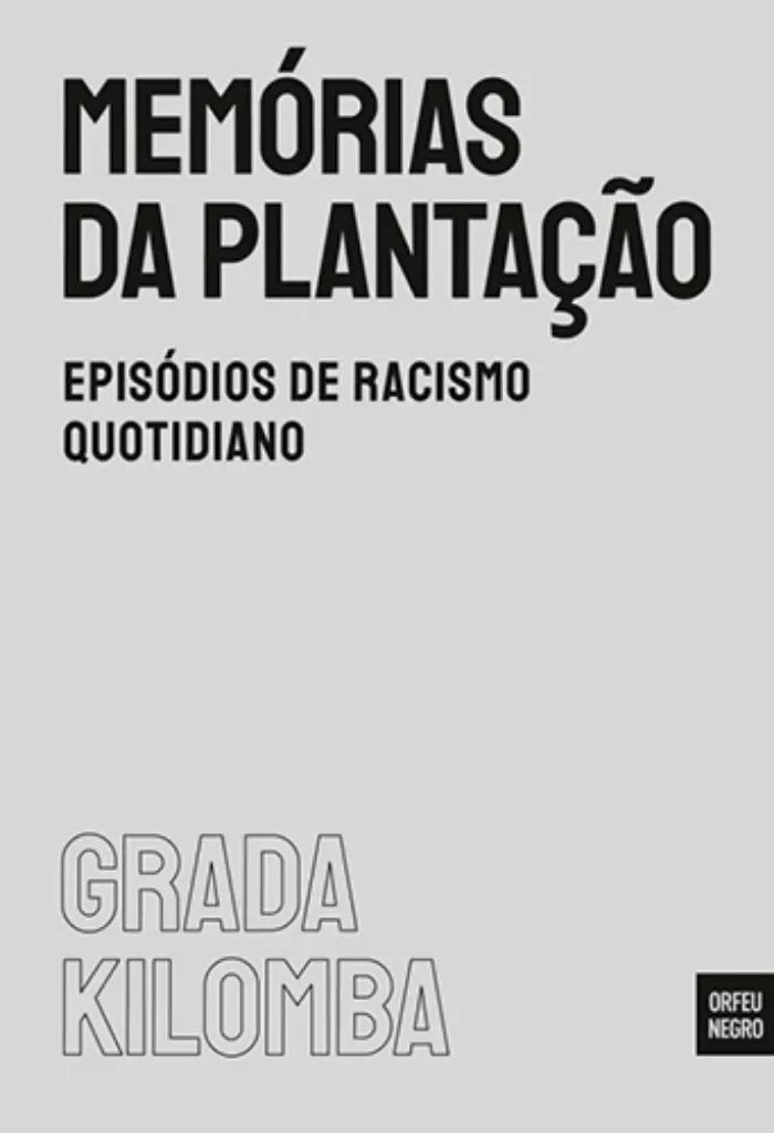 Imagem de Memórias da Plantação: Episódios de Racismo Quotidiano