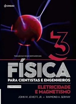 Imagem de Física para Cientistas e Engenheiros: Eletricidade e Magnetismo Vol. 3