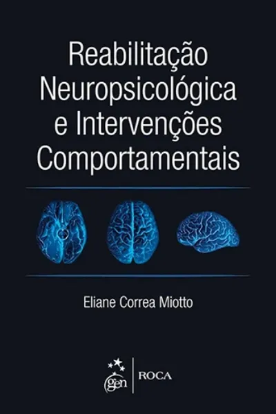 Imagem de Reabilitação Neuropsicológica e Intervenções Comportamentais