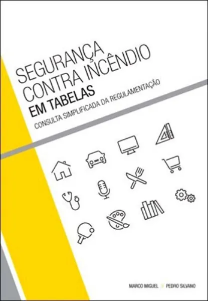 Imagem de Segurança Contra Incêndio em Tabelas - Consulta Simplificada da Regulamentação