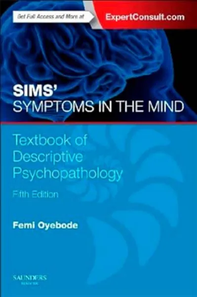 Imagem de Sims' Symptoms in the Mind : Textbook of Descriptive Psychopathology