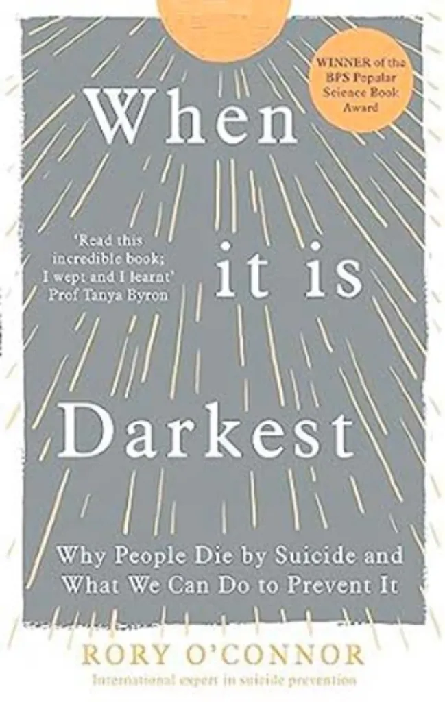 Imagem de When It Is Darkest : Why People Die by Suicide and What We Can Do to Prevent It