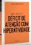 Imagem de Coleção Saúde da Mente - Como Lidar com o Déficit de Atenção com Hiperatividade