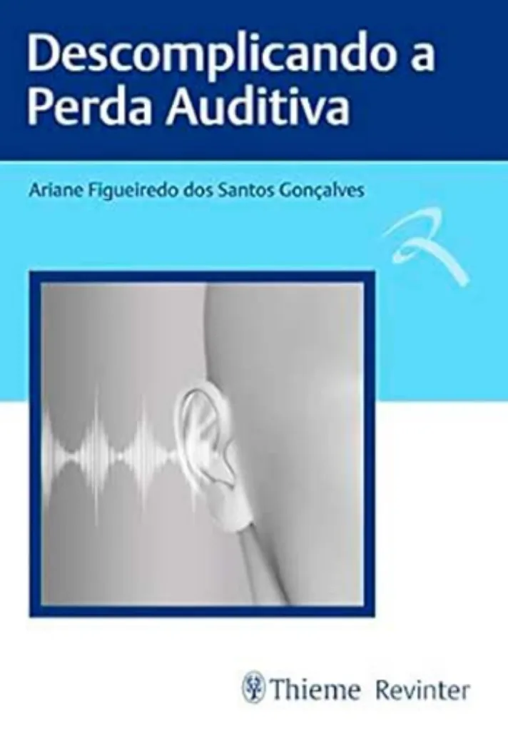 Imagem de Descomplicando a Perda Auditiva
