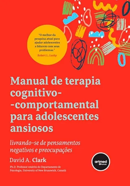 Picture of Book Manual de Terapia Cognitivo-Comportamental para Adolescentes Ansiosos