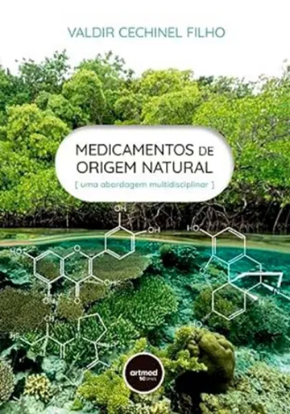 Imagem de Medicamentos de Origem Natural - Uma Abordagem Multidisciplinar