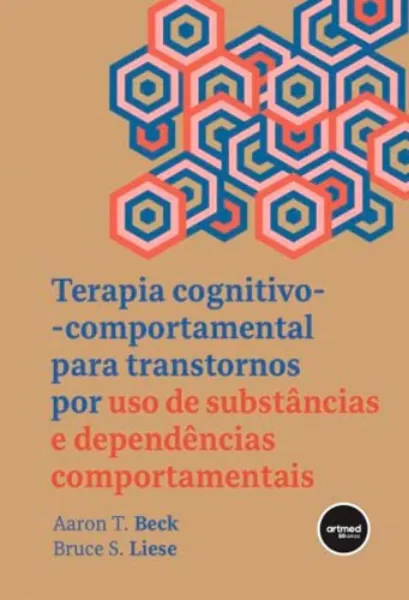 Imagem de Terapia Cognitivo-Comportamental para Transtornos por Uso de Substâncias e Dependências Comportamentais