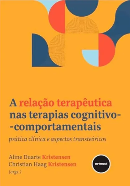 Imagem de A Relação Terapêutica nas Terapias Cognitivo-Comportamentais