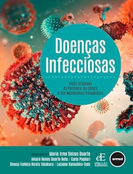 Imagem de Doenças Infecciosas - Visão Integrada da Patologia, da Clínica e dos Mecanismos Patogênicos