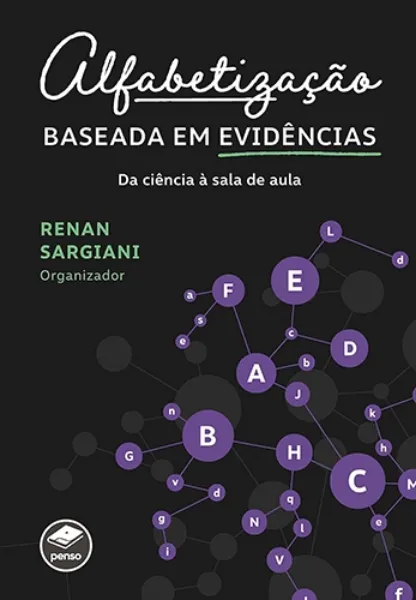 Imagem de Alfabetização Baseada em Evidências : Da Ciência à Sala de Aula
