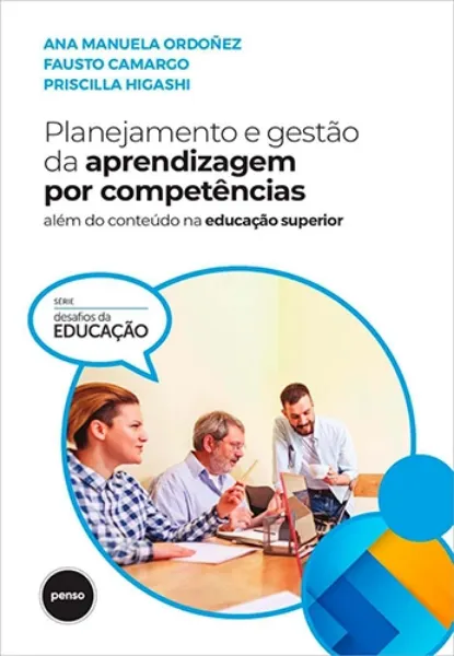 Imagem de Planejamento e Gestão da Aprendizagem por Competências : Além do Conteúdo na Educação Superior