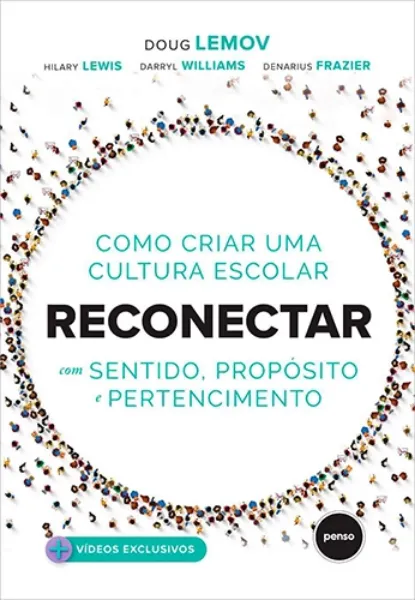 Imagem de Reconectar - Como Criar Uma Cultura Escolar com Sentido, Propósito e Pertencimento