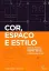 Picture of Book Cor, Espaço e Estilo