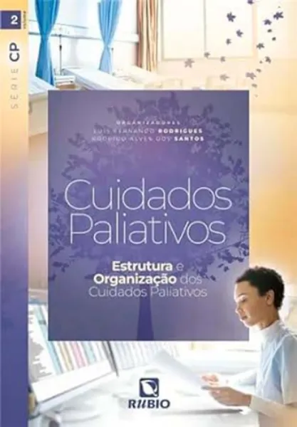 Imagem de Cuidados Paliativos Estrutura e Organização dos Cuidados Paliativos