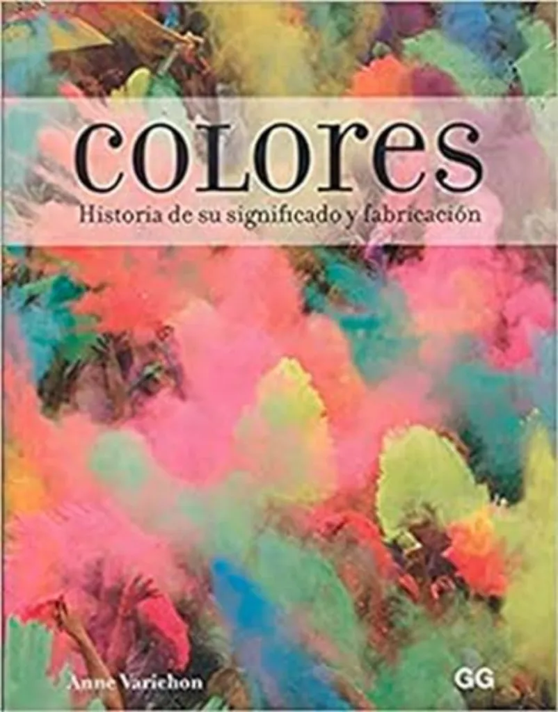 Imagem de Colores : Historia de su Significado y Fabricación