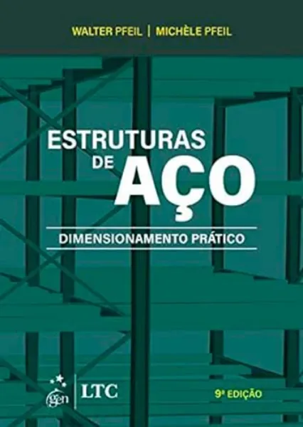 Imagem de Estruturas de Aço - Dimensionamento Prático