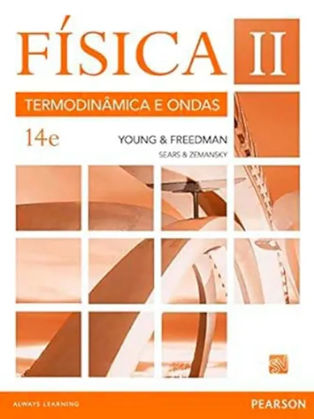 Imagem de Física de Sears & Zemansky - Vol. II: Termodinâmica e Ondas