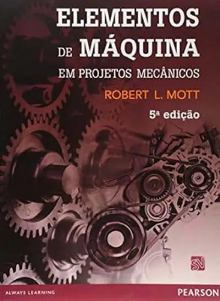 Imagem de Elementos de Máquina em Projetos Mecânicos