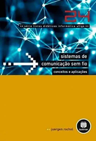 Imagem de Sistemas de Comunicação Sem Fio : Conceitos e Aplicações - Volume 24