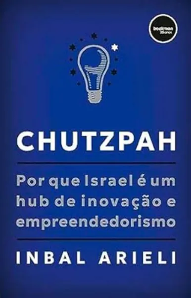Imagem de Chutzpah - Por que Israel é um Hub de Inovação e Empreendedorismo