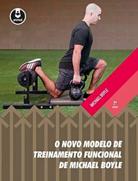 Imagem de O Novo Modelo de Treinamento Funcional de Michael Boyle