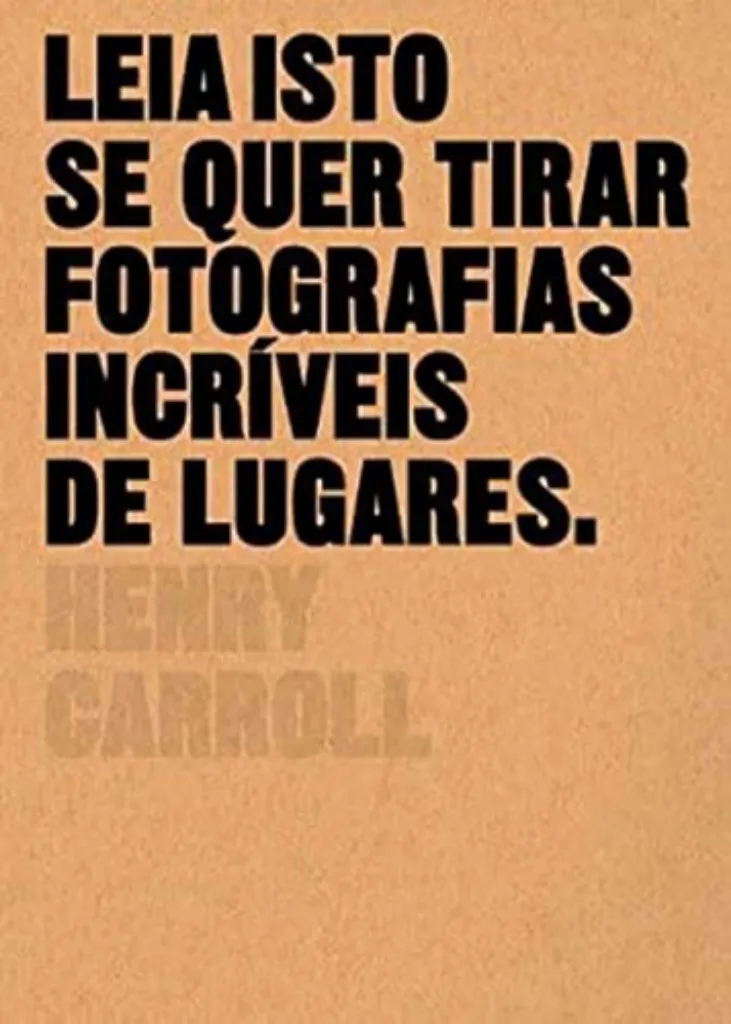 Imagem de Leia Isto Se Quer Tirar Fotografias Incríveis de Lugares