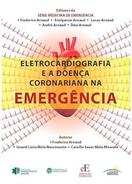 Imagem de Eletrocardiografia e a Doença Coronariana na Emergência