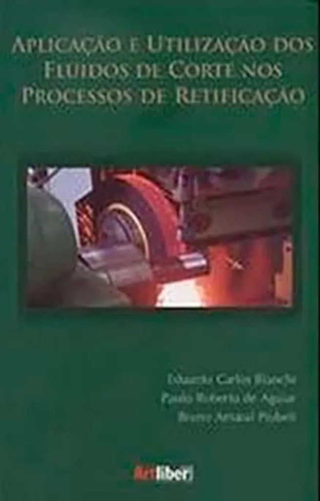 Imagem de Aplicação e Utilização dos Fluídos de Corte nos Processos de Retificação