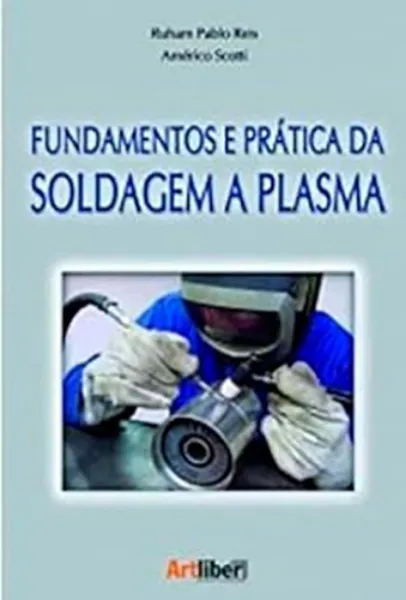 Imagem de Fundamentos e Prática da Soldagem a Plasma