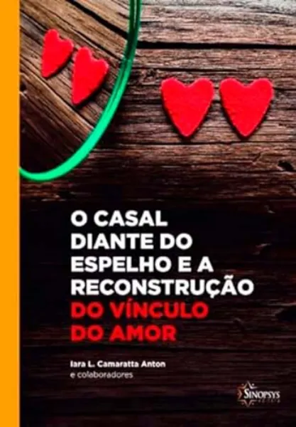 Imagem de O Casal Diante do Espelho e a Reconstrução do Vínculo do Amor