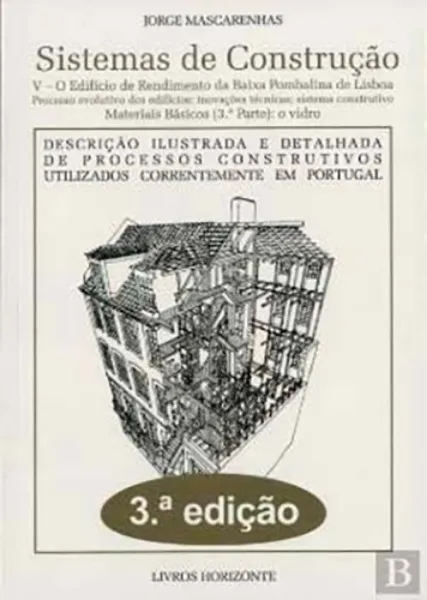 Imagem de Sistemas de Construção  V - O Edifício de Rendimento da Baixa Pombalina de Lisboa